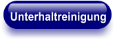 Unterhaltreinigung